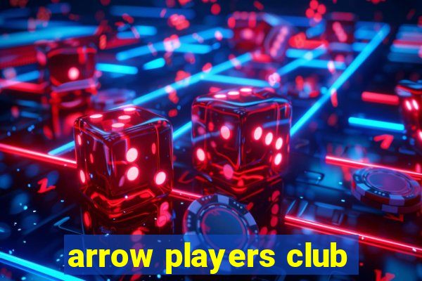 arrow players club